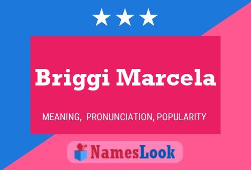 Póster del nombre Briggi Marcela