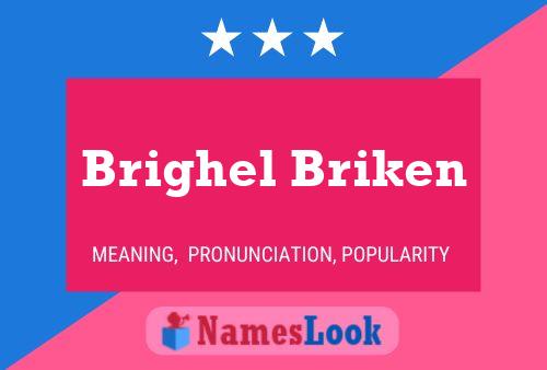 Póster del nombre Brighel Briken