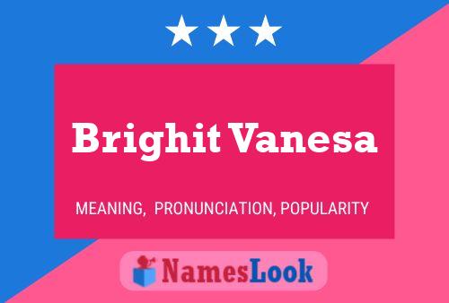 Póster del nombre Brighit Vanesa