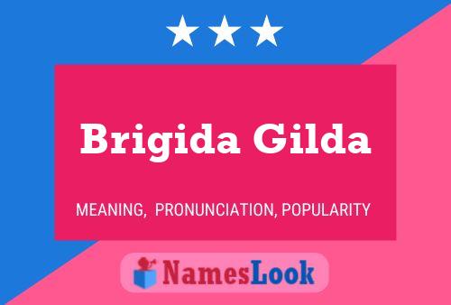 Póster del nombre Brigida Gilda