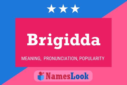 Póster del nombre Brigidda