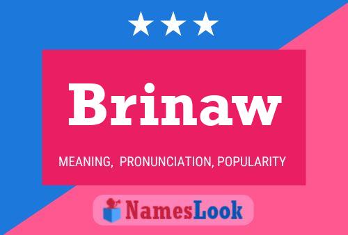 Póster del nombre Brinaw