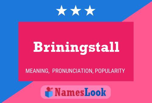 Póster del nombre Briningstall