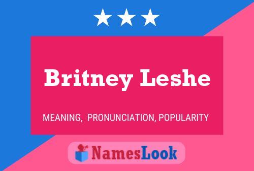 Póster del nombre Britney Leshe