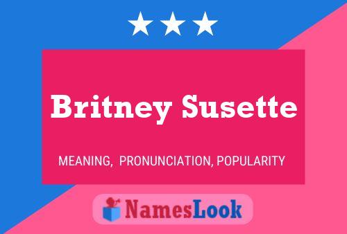 Póster del nombre Britney Susette