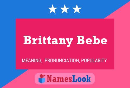 Póster del nombre Brittany Bebe