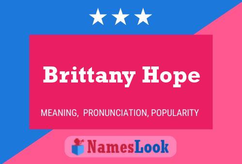 Póster del nombre Brittany Hope