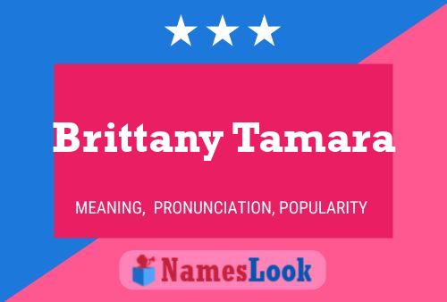 Póster del nombre Brittany Tamara