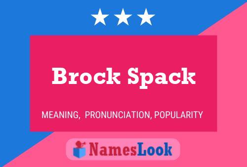 Póster del nombre Brock Spack