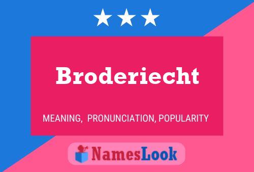 Póster del nombre Broderiecht