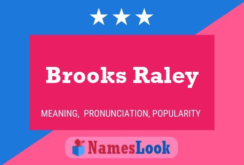 Póster del nombre Brooks Raley