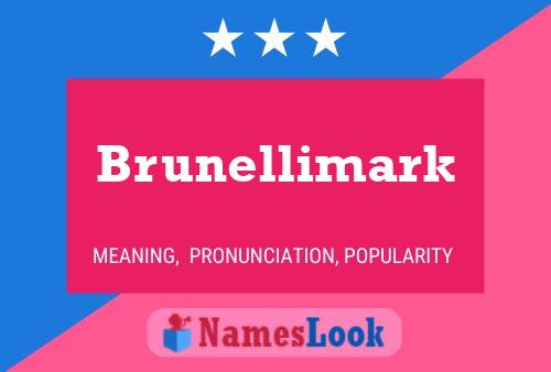 Póster del nombre Brunellimark