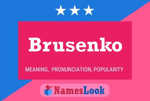 Póster del nombre Brusenko