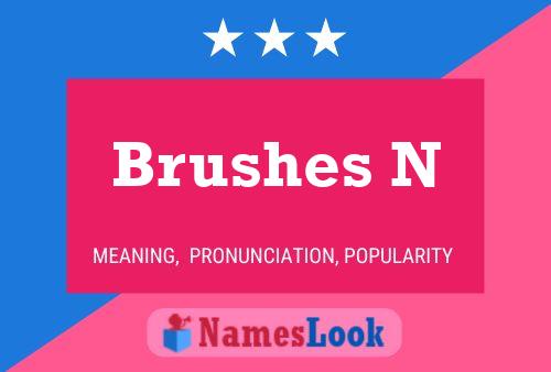 Póster del nombre Brushes N