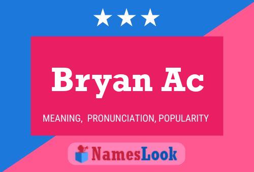 Póster del nombre Bryan Ac