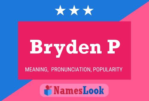 Póster del nombre Bryden P