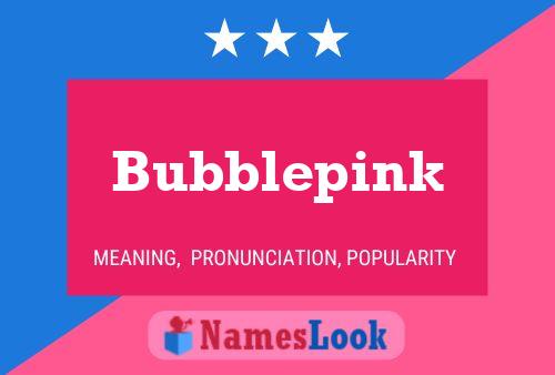 Póster del nombre Bubblepink