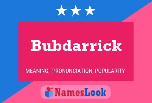 Póster del nombre Bubdarrick