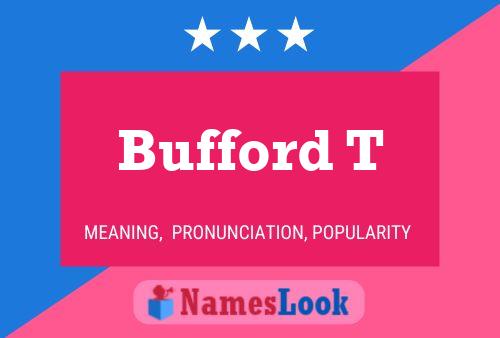 Póster del nombre Bufford T