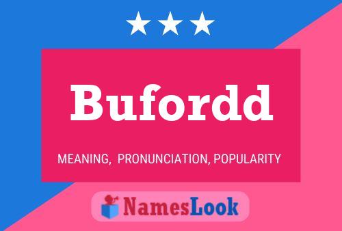 Póster del nombre Bufordd