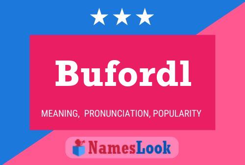 Póster del nombre Bufordl