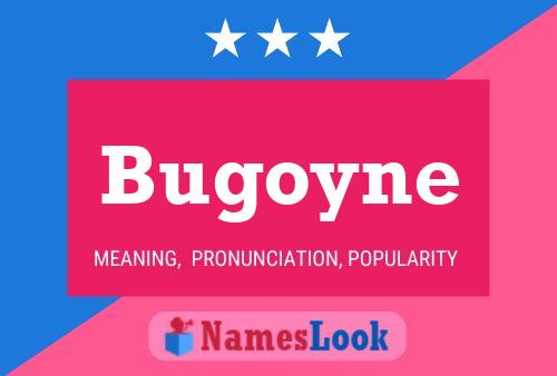 Póster del nombre Bugoyne