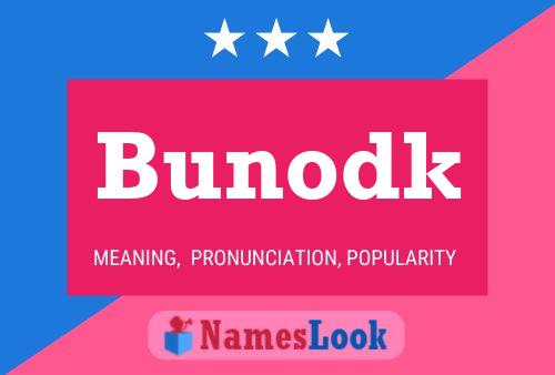 Póster del nombre Bunodk