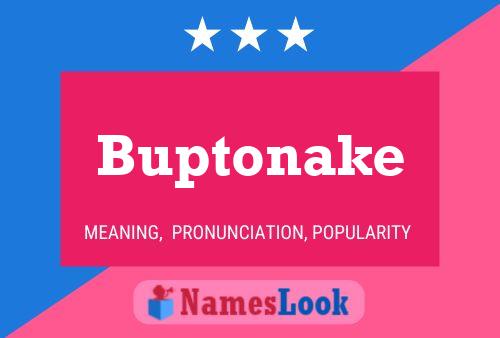 Póster del nombre Buptonake