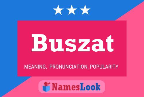 Póster del nombre Buszat