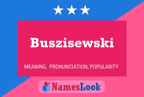 Póster del nombre Buszisewski