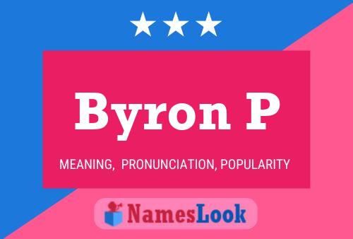 Póster del nombre Byron P