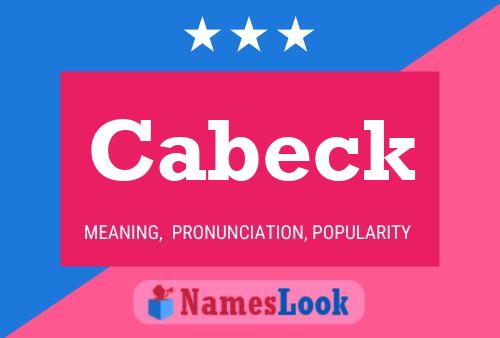 Póster del nombre Cabeck