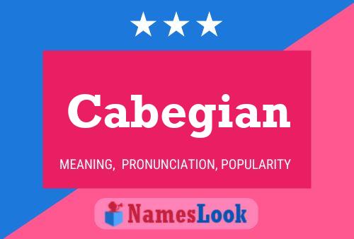 Póster del nombre Cabegian