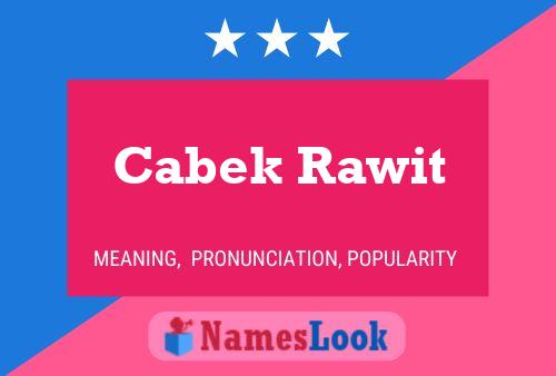 Póster del nombre Cabek Rawit