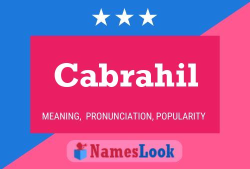 Póster del nombre Cabrahil