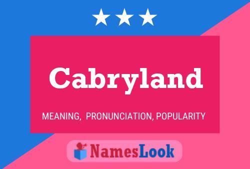 Póster del nombre Cabryland