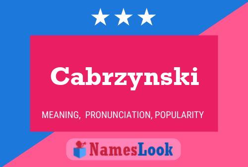 Póster del nombre Cabrzynski