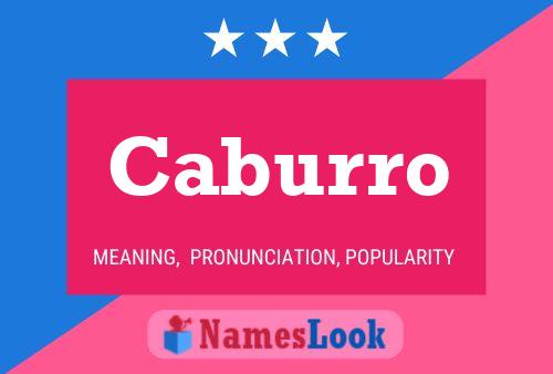 Póster del nombre Caburro