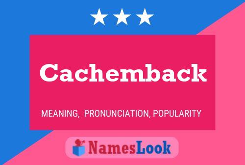 Póster del nombre Cachemback