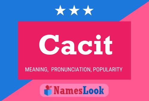 Póster del nombre Cacit