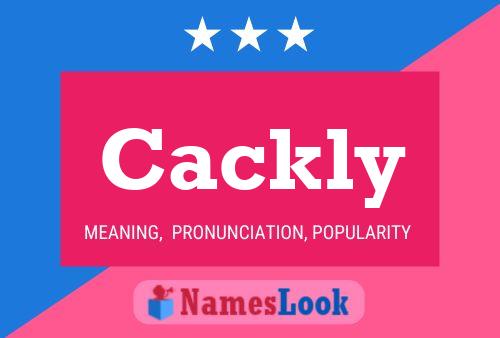 Póster del nombre Cackly