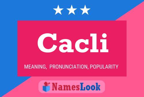 Póster del nombre Cacli