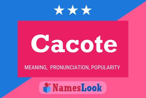 Póster del nombre Cacote