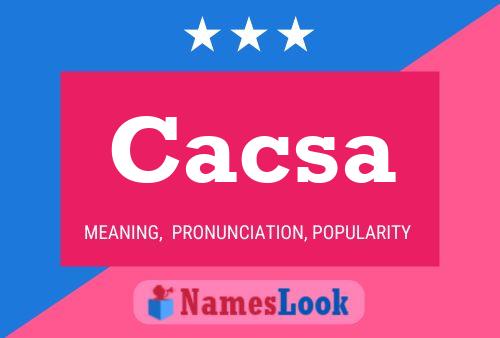 Póster del nombre Cacsa