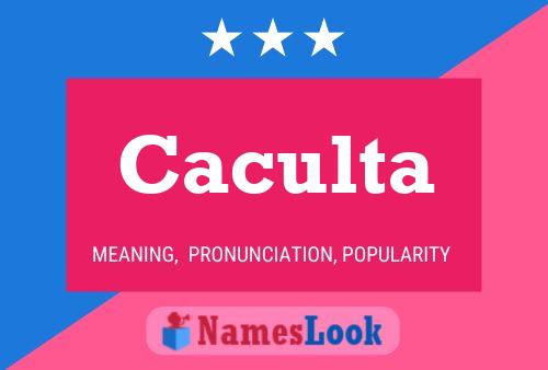 Póster del nombre Caculta