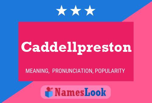 Póster del nombre Caddellpreston