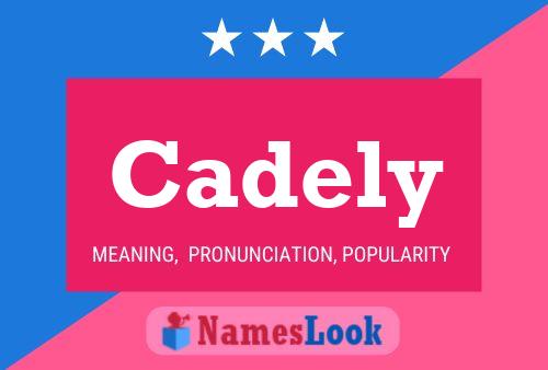 Póster del nombre Cadely