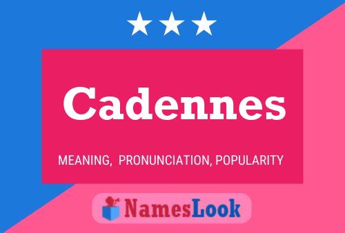 Póster del nombre Cadennes