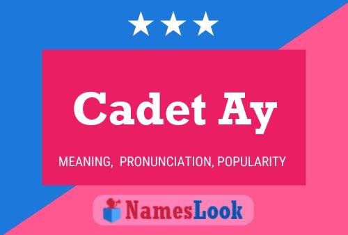 Póster del nombre Cadet Ay