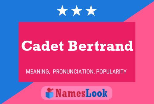 Póster del nombre Cadet Bertrand